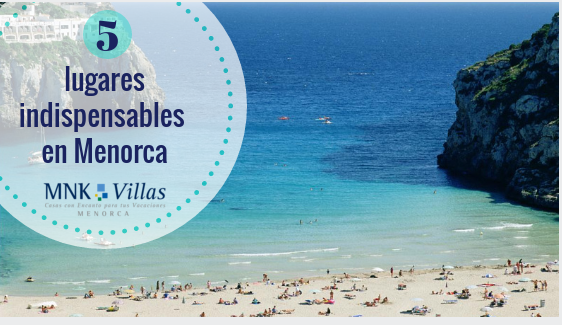 lugares indispensables en Menorca